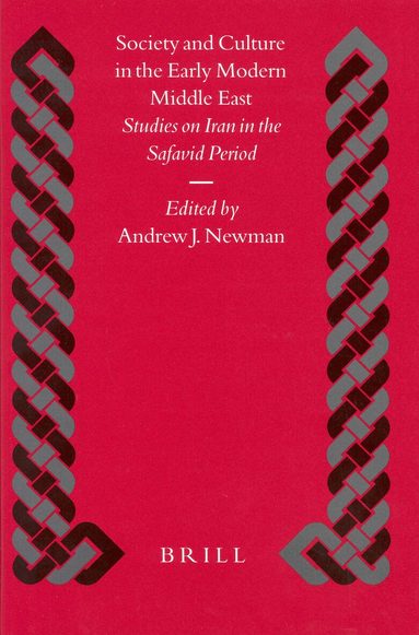 Newman - Society and Culture in the Early Modern Middle East, Inbunden