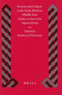 Newman, Newman, - Society and Culture in the Early Modern Middle East, Inbunden