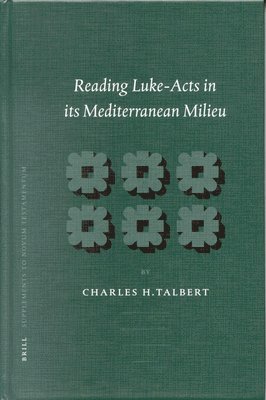 bokomslag Reading Luke-Acts in Its Mediterranean Milieu