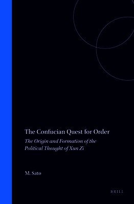 Masayuki Sato - Confucian Quest for Order, Inbunden