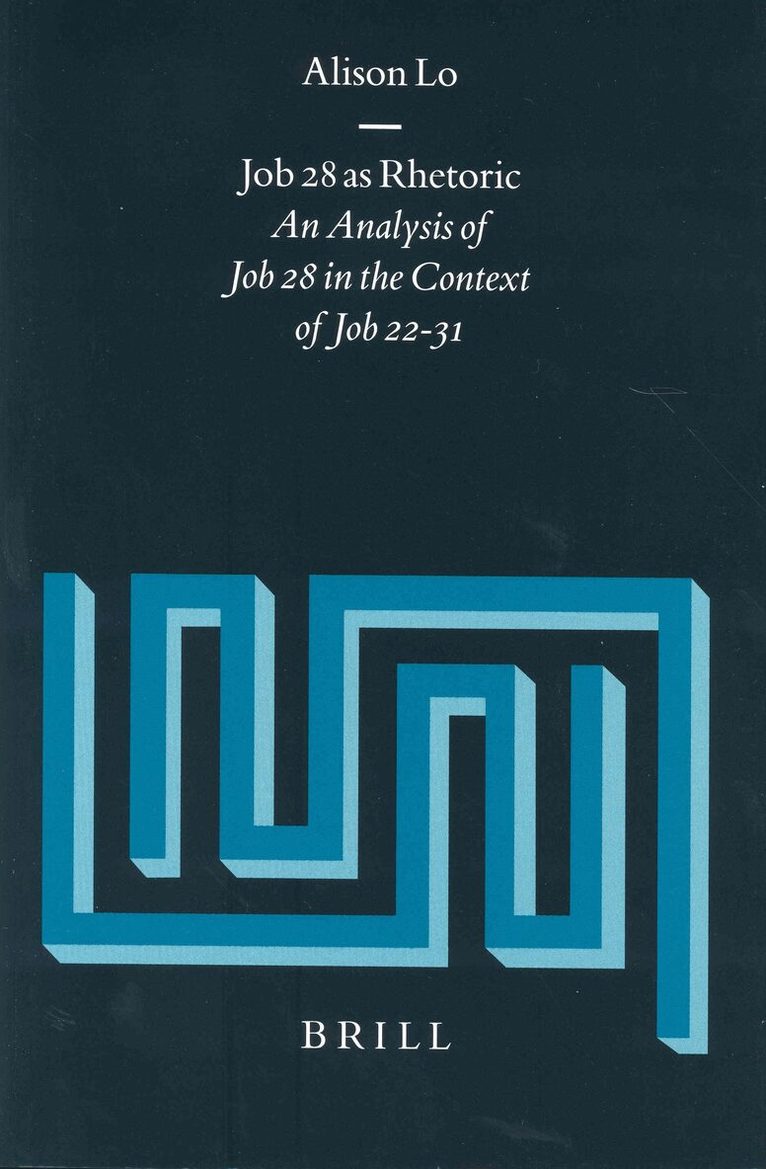 Alison Lo - Job 28 as Rhetoric, Inbunden