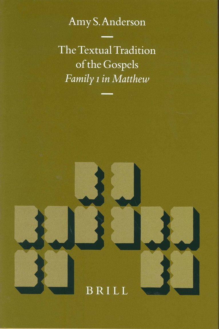 Amy S. Anderson, Amy S Anderson - Textual Tradition of the Gospels, Inbunden