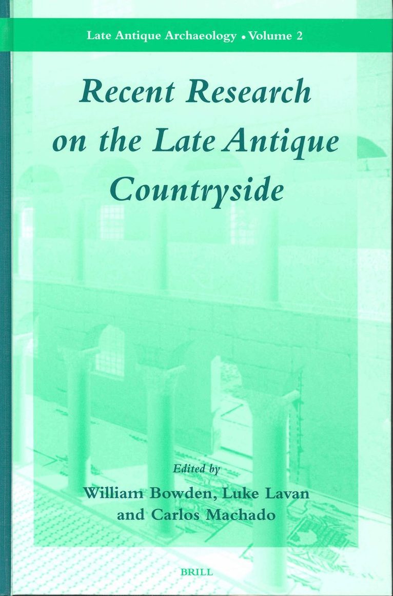 Recent Research on the Late Antique Countryside