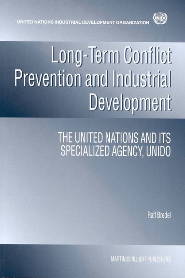 Ralf Bredel - Long-term Conflict Prevention and Industrial Development, Häftad