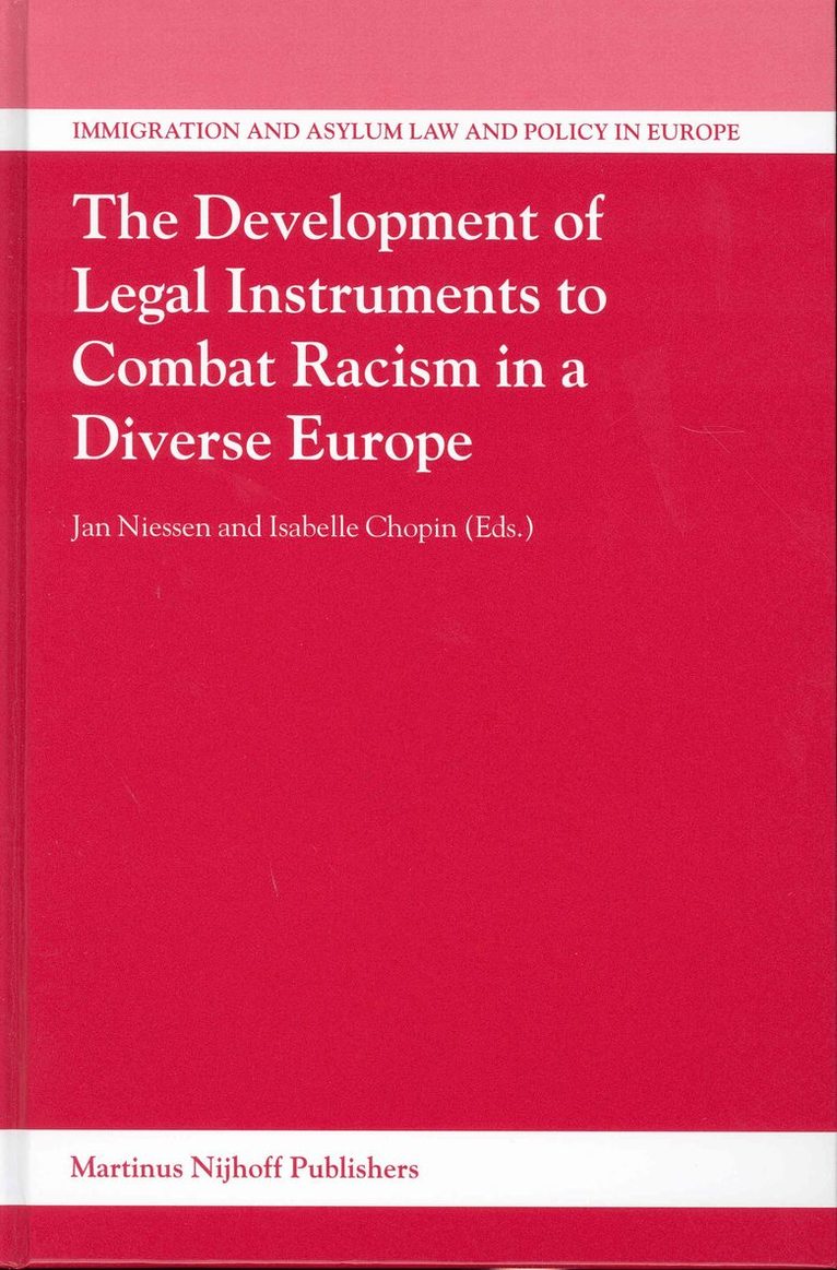 Development of Legal Instruments to Combat Racism in a Diverse Europe
