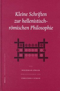 bokomslag Kleine Schriften zur hellenistisch-rmischen Philosophie