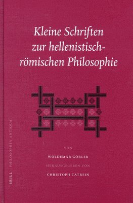 bokomslag Kleine Schriften zur hellenistisch-römischen Philosophie