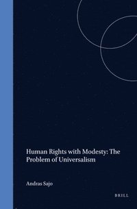 bokomslag Human Rights with Modesty: The Problem of Universalism
