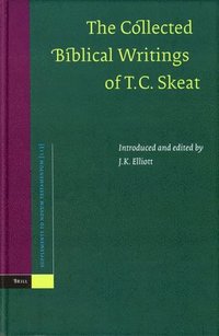 bokomslag The Collected Biblical Writings of T.C. Skeat