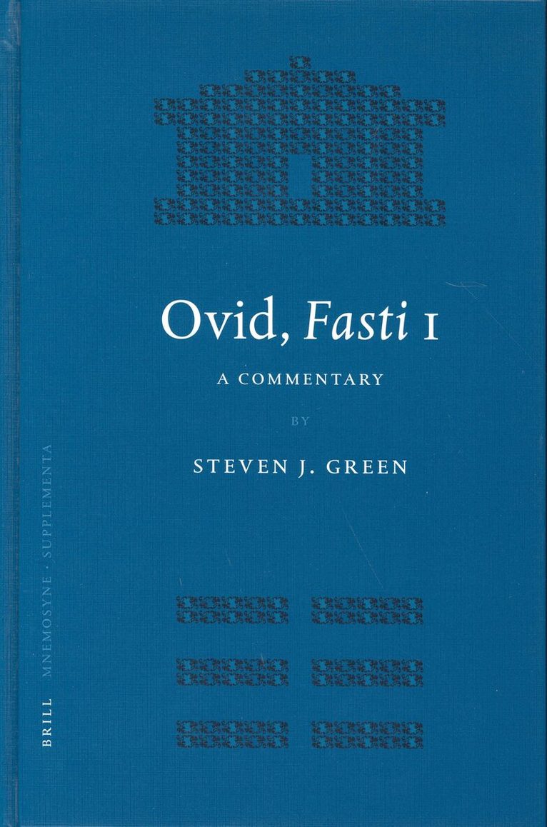 Steven Green - Ovid, Fasti 1, Inbunden