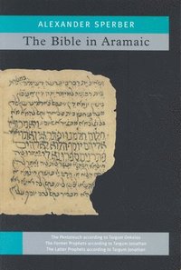 bokomslag The Bible In Aramaic: Based On Old Manuscripts And Printed Texts