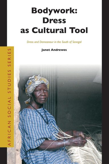 Janet Andrewes - Bodywork: Dress as Cultural Tool, Häftad