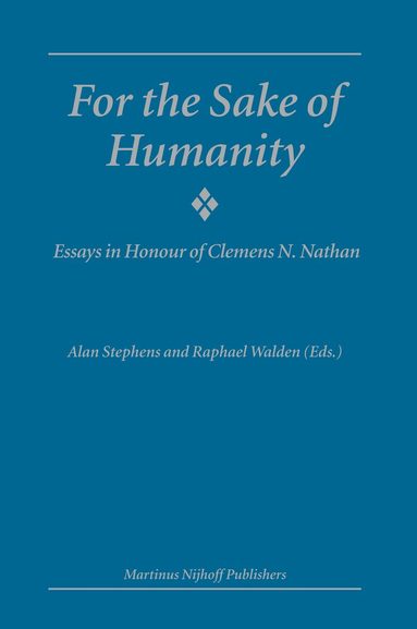 Alan Stephens, Ralph Walden - For the Sake of Humanity, Inbunden