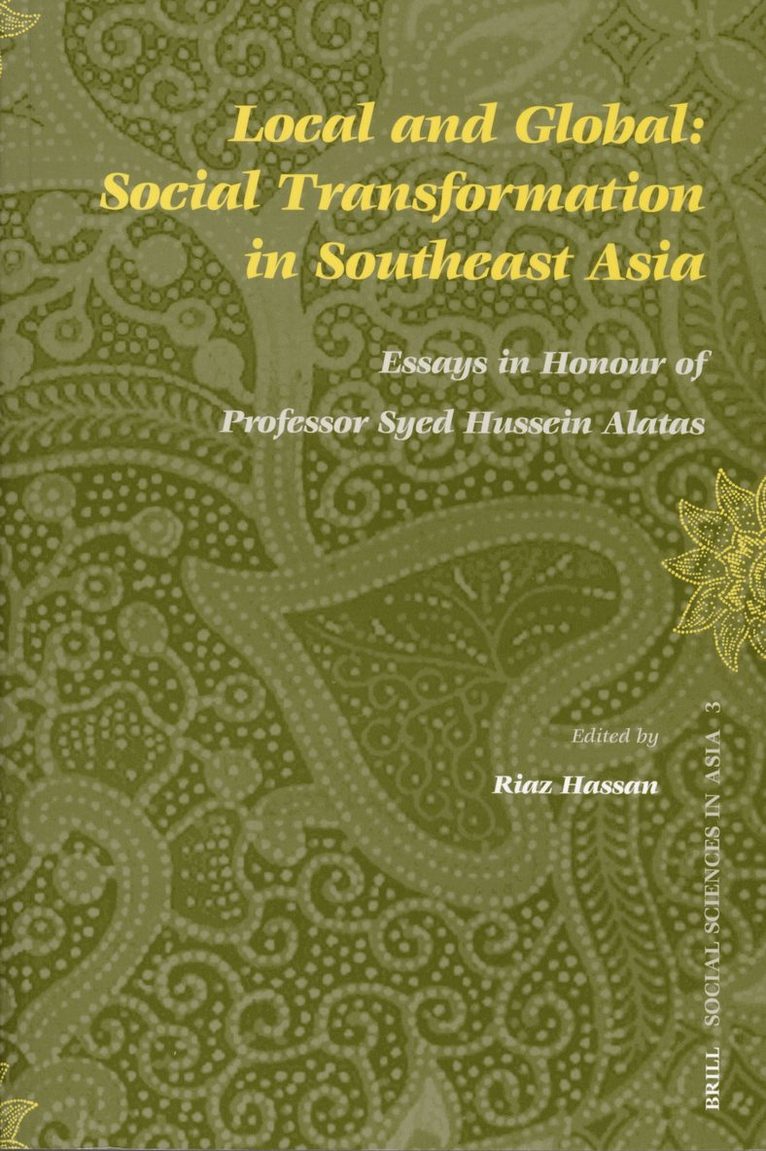 Riaz Hassan - Local and Global: Social Transformation in Southeast Asia, Häftad