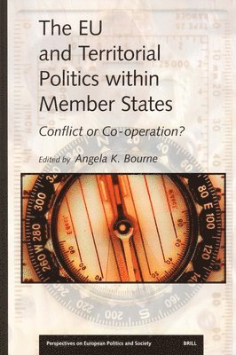 Angela Bourne - EU and Territorial Politics within Member States, Häftad