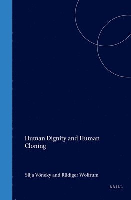 bokomslag Human Dignity and Human Cloning