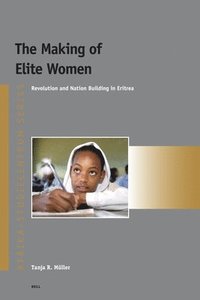 bokomslag The Making of Elite Women