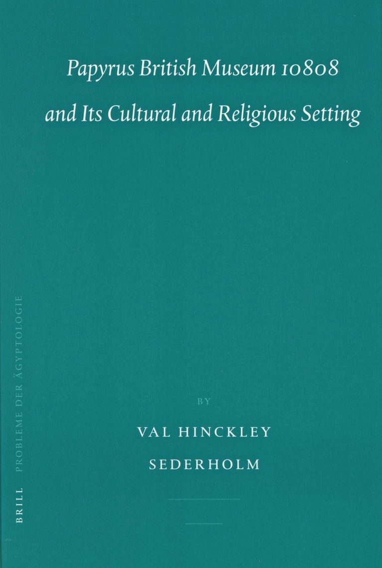 Papyrus British Museum 10808 and its Cultural and Religious Setting