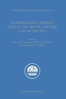 bokomslag International Energy Policy, the Arctic and the Law of the Sea