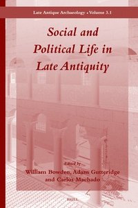 bokomslag Social and Political Life in Late Antiquity - Volume 3.1