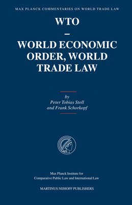 bokomslag WTO - World Economic Order, World Trade Law