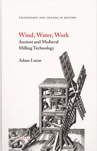 Adam Lucas - Wind, Water, Work, Inbunden