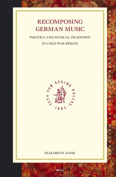 Elizabeth Janik - Recomposing German Music, Inbunden