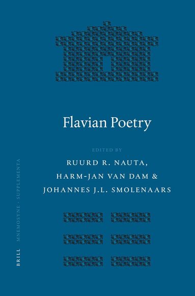 Ruud R. Nauta, Johannes J.L Smolenaars, Harm-Jan van Dam - Flavian Poetry, Inbunden