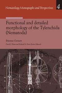 bokomslag Functional and Detailed Morphology of the Tylenchida (Nematoda)