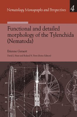 bokomslag Functional and Detailed Morphology of the Tylenchida (Nematoda)