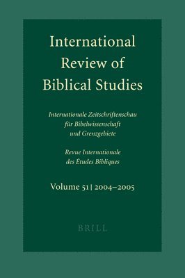 Bernhard Lang - International Review of Biblical Studies, Volume 51 (2004-2005), Häftad