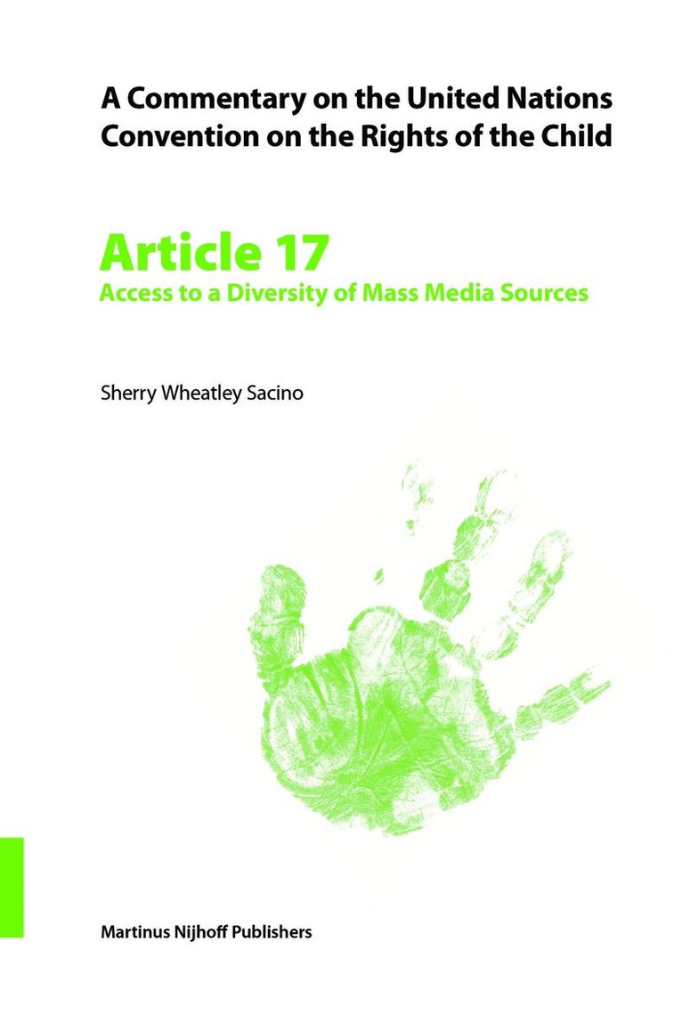 Commentary on the United Nations Convention on the Rights of the Child, Article 17: Access to a Diversity of Mass Media Sources