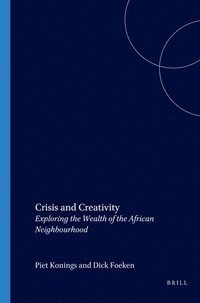 bokomslag Crisis and Creativity
