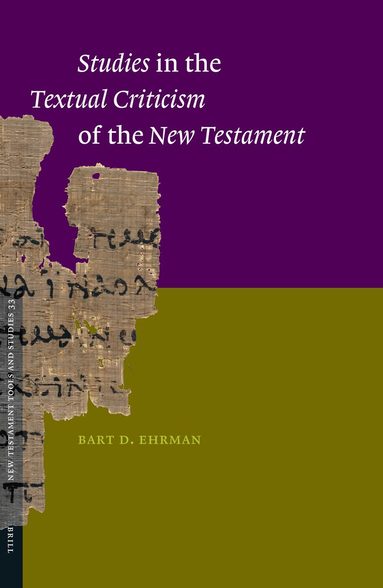 Bart D. Ehrman - Studies in the Textual Criticism of the New Testament, Inbunden