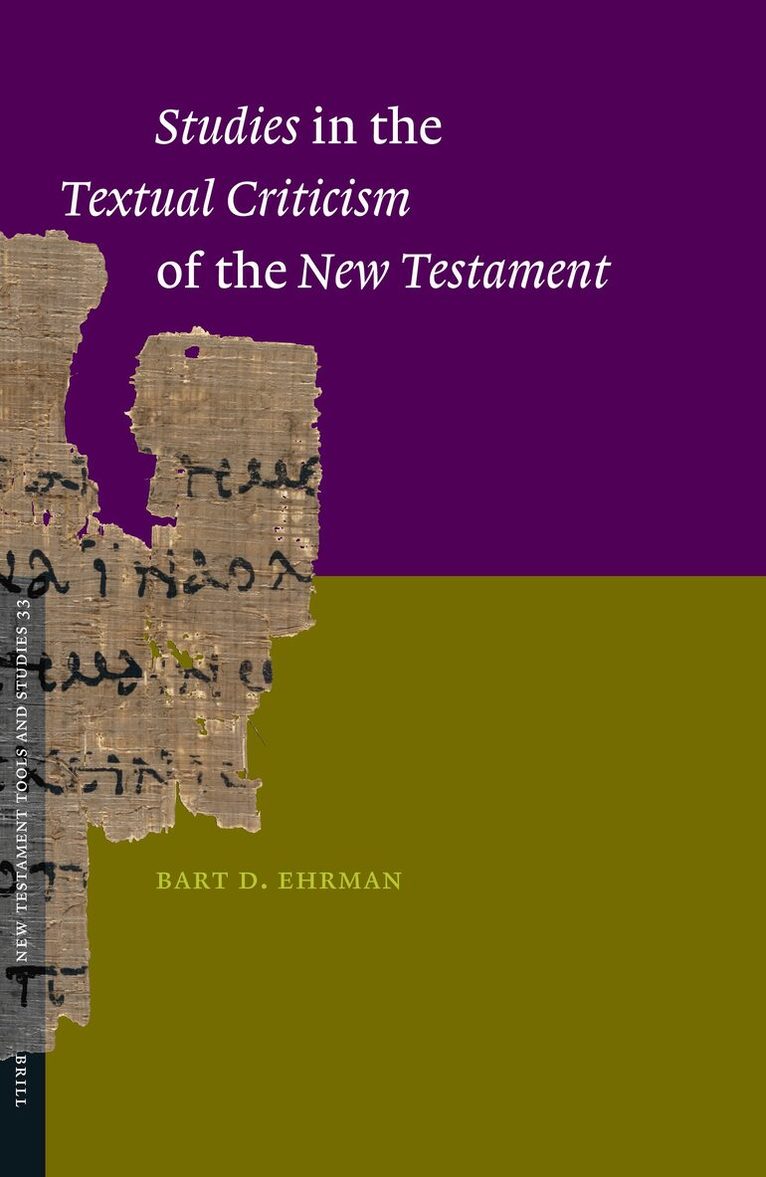 Bart D. Ehrman - Studies in the Textual Criticism of the New Testament, Inbunden