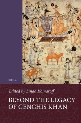 bokomslag Beyond the Legacy of Genghis Khan