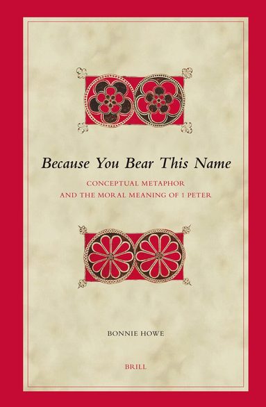 Bonnie G. Howe - Because You Bear This Name, Inbunden