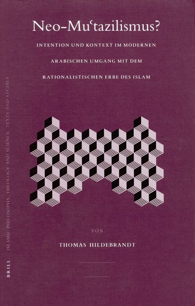 Thomas Hildebrandt - Neo-Muʿtazilismus?, Inbunden