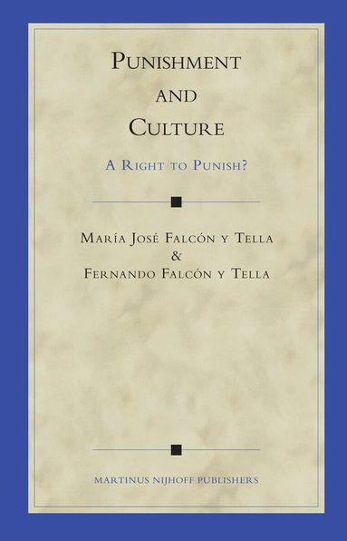 María José Falcón y Tella, Fernando Falcón y Tella - Punishment and Culture, Inbunden