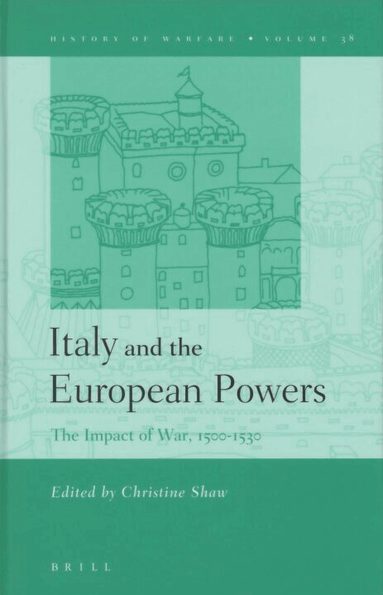 Christine Shaw - Italy and the European Powers, Inbunden