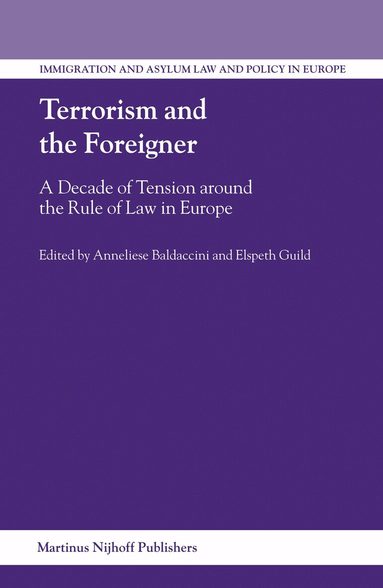 Anneliese Baldaccini, Elspeth Guild - Terrorism and the Foreigner, Inbunden