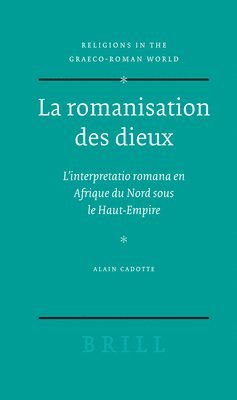 bokomslag La romanisation des dieux