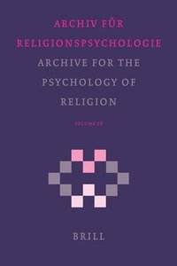 bokomslag Archive for the Psychology of Religion / Archiv Für Religionspsychologie, Volume 28 (2006)