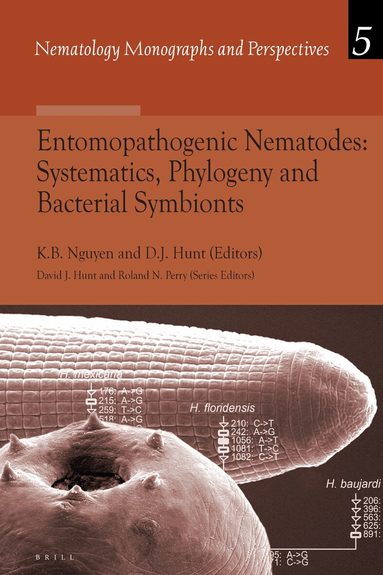 Khuong Nguyen, David Hunt - Entomopathogenic Nematodes: Systematics, Phylogeny and Bacterial Symbionts, Häftad