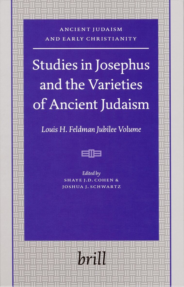 Shaye J.D. Cohen, Joshua J. Schwartz - Studies in Josephus and the Varieties of Ancient Judaism, Inbunden. Tillgänglighet: Lägg i varukorg