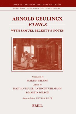 bokomslag Arnold Geulincx Ethics: With Samuel Beckett's Notes