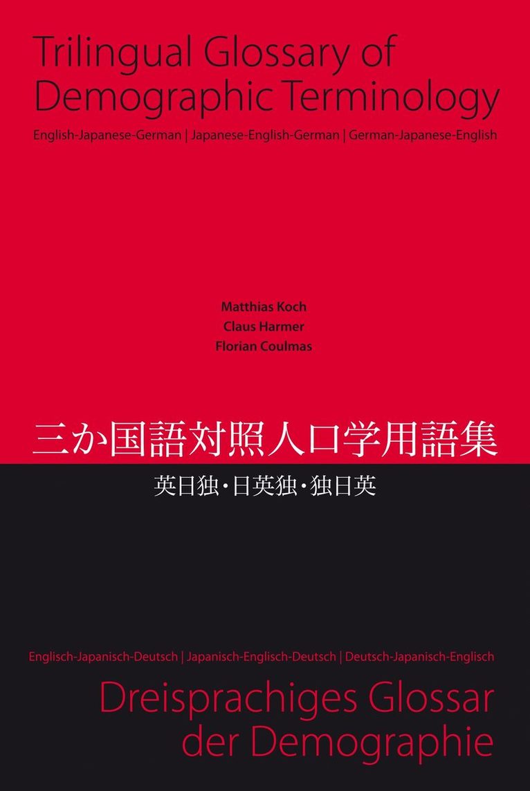 Matthias Koch, Claus Harmer, Florian Coulmas - Trilingual Glossary of Demographic Terminology: English - Japanese - German, Inbunden