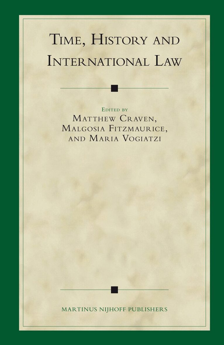Time, History and International Law, Inbunden