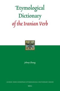bokomslag Etymological Dictionary of the Iranian Verb
