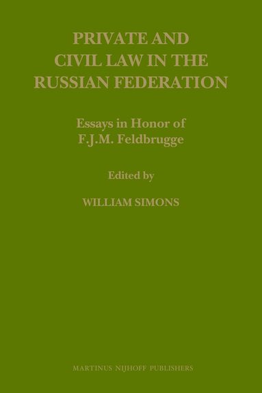 William B. Simons - Private and Civil Law in the Russian Federation, Inbunden